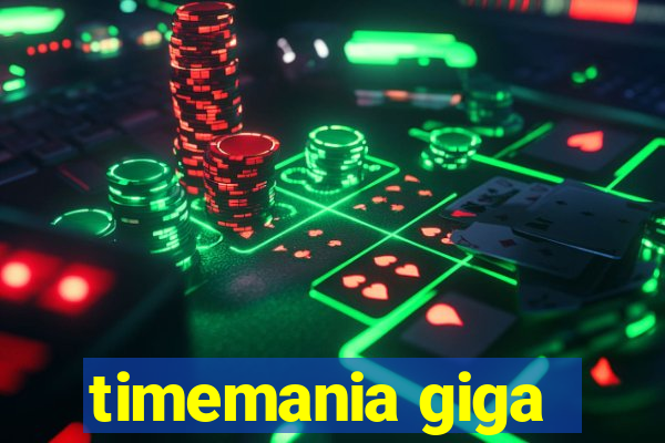 timemania giga